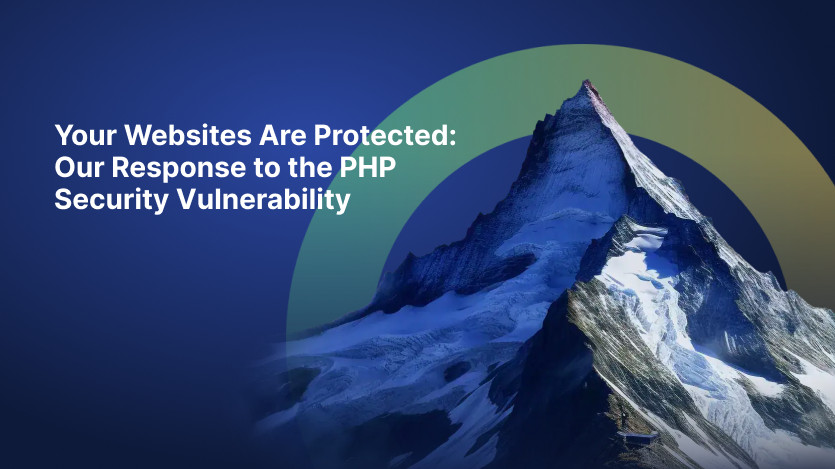 We’ve proactively applied the necessary security patch to address the recent PHP vulnerability.